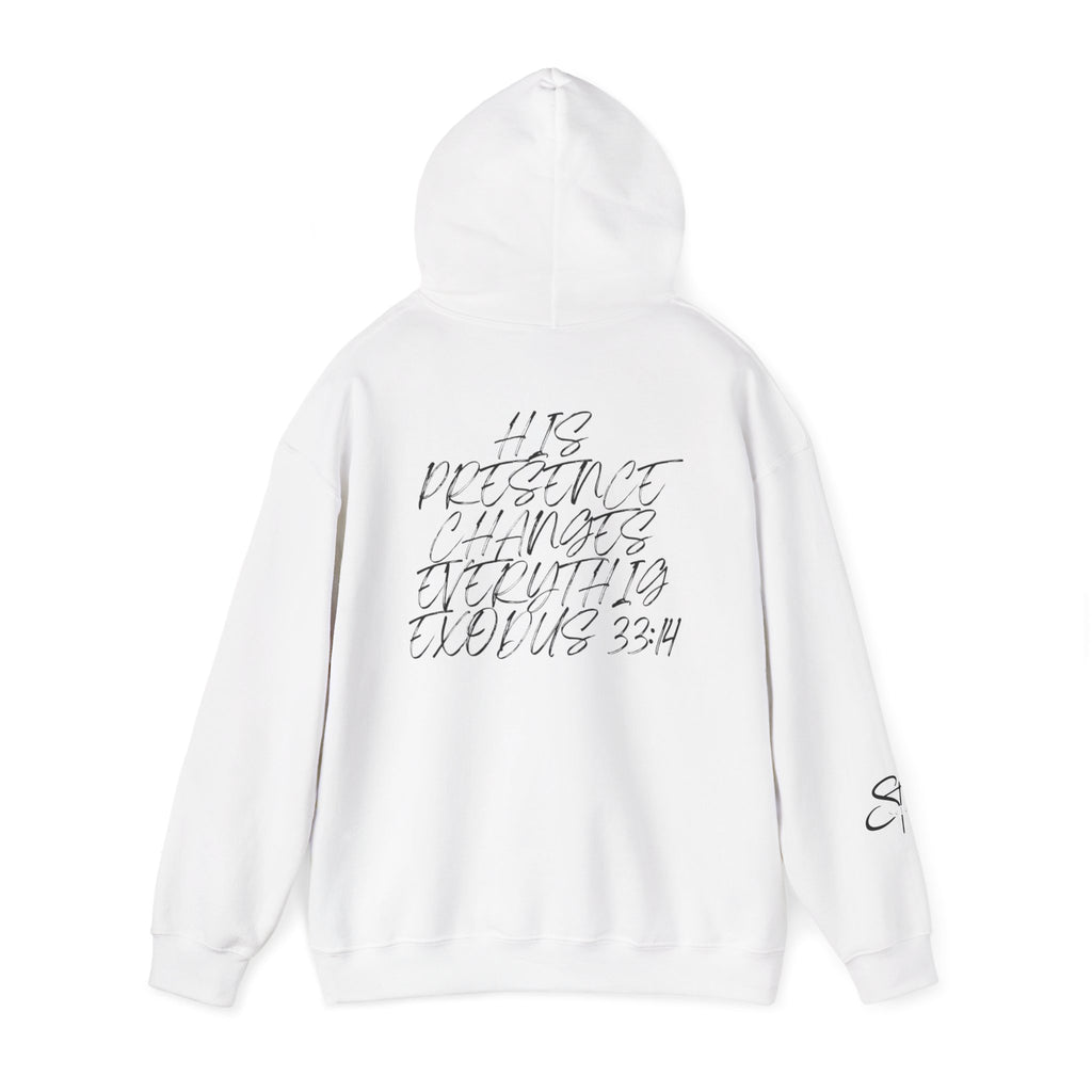 Hoodie — 'Presence Changes Everything' Script Inspirational Pullover (Exodus 33:14)