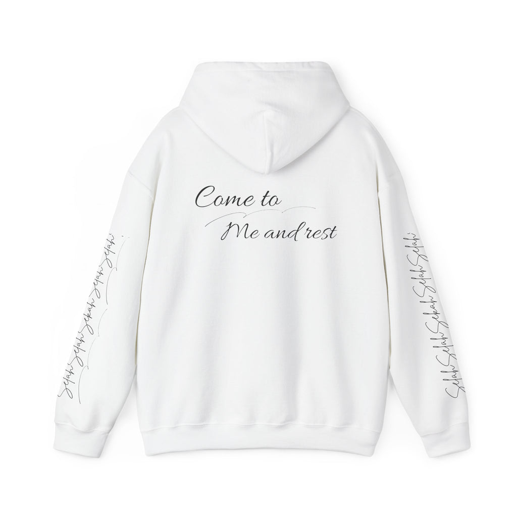 Come to Me and Rest Hoodie – Inspirational Script Religious Pullover
